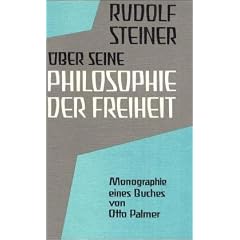 Rudolf Steiner �ber seine 'Philosophie der Freiheit'