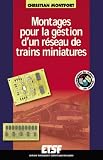 Montages pour la gestion d un réseau de trains miniatures
