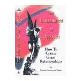the enchantment of opposites how to create great relationships