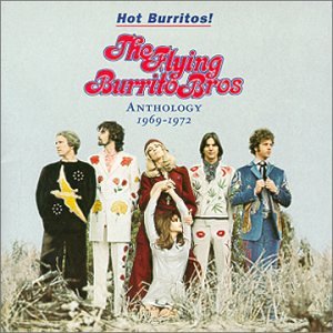 CD-Charts  Music : Hot Burritos: Anthology 1969-1972