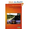 Transsibirische Eisenbahn: Geschichte und Geschichten