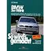 So wird's gemacht. Pflegen - warten - reparieren: BMW 3er-Reihe: Bd 116: Limousine von 4/98 bis 2/05, Coup�, Touring von 9/99 bis 8/05, Compact ab 9/00