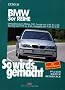 So wird's gemacht. Pflegen - warten - reparieren: BMW 3er-Reihe: Bd 116: Limousine von 4/98 bis 2/05, Coup�, Touring von 9/99 bis 8/05, Compact ab 9/00