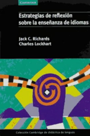 Estrategias de reflexi&oacute;n sobre la ense&ntilde;anza de idiomas (Cambridge Language Education)