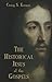 The Historical Jesus of the Gospels