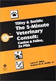 The 5-Minute Veterinary Consult: Canine and Feline Pda (5-Minute Consult Series)