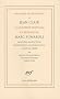 Discours de r�ception de Jean Clair � l'Acad�mie fran�aise et r�ponse de Marc Fumaroli : Suivis des allocutions prononc�es � l'occasion de la remise de l'�p�e