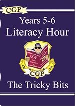 KS2 English Years 5-6 Literacy Hour: The Tricky Bits (KS2 study books)
