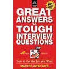 Great Answers to Tough Interview Questions