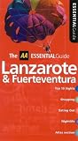 Travel : Essential Lanzarote and Fuerteventura (AA Essential)