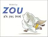 Zou n\'a pas peur
