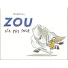 Zou n'a pas peur