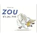 Zou n'a pas peur