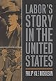 Labor's Story in the United States