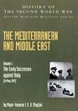 Books : Mediterranean and Middle East 2004: v. I: The Early Successes Against Italy (to May 1941): History of the Second World War: United Kingdom Military Series: Official Campaign History: v. I