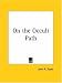 On the Occult Path