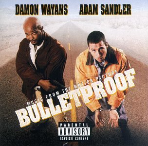 Bulletproof: Music From The Motion Picture