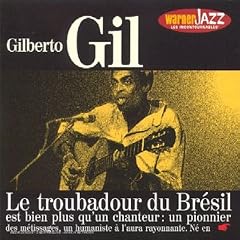 Les incontournables du jazz - Gilberto Gil