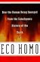 Eco Homo: How the Human Being Emerged from the Cataclysmic History of the Earth