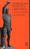 Athenian Politics c800-500 BC: A Sourcebook (Studies in Ancient Civilization)