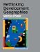 Book Rethinking Development Geographies