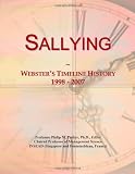 Sallying: Websters Timeline History, 1998 - 2007