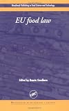 EU Food Law: A Practical Guide