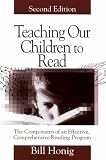 Teaching Our Children to Read: The Components of an Effective, Comprehensive Reading Program