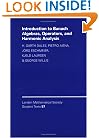 Introduction to Banach Algebras, Operators, and Harmonic Analysis (London Mathematical Society Student Texts)
