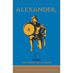 Alexander, Vol 2 the Sands of Ammon: 2 (Alexander)