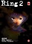 Ring, Tome 2 :