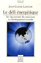 Le défi énergétique : De l'épuisement des ressources au développement durable