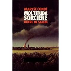 Moi, Tituba, sorci�re-- noire de Salem