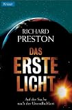 Produkt-Bild: Das erste Licht. Auf der Suche nach der Unendlichkeit.