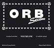 Orb Sessions Volume One