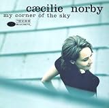 Revue Caecilie Norby  / My Corner of the Sky