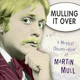 Mulling It Over: A Musical Oeuvre View