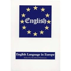 The English Language in Europe (European Studies)