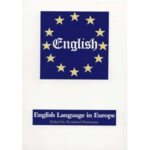 The English Language in Europe (European Studies)