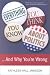 Everything You Think You Know About Politics...and Why You're Wrong