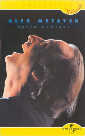 Alex Metayer : A l'Op�ra comique dvd, Film dvd Alex Metayer : A l'Op�ra comique