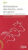 Revue Quae éditions  / Alimentation des bovins, ovins et caprins : Besoins des animaux - Valeurs des aliments (1Cédérom)