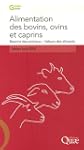 Alimentation des bovins, ovins et cap...