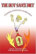 The Hot Sauce Diet: A Journey of Behavior Modification