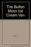 Button Moon, the ice-cream van