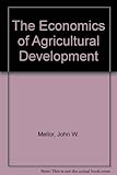 The economics of agricultural development