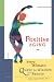 Positive Aging: Every Woman's Quest for Wisdom and Beauty