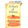 A Heart of Stillness