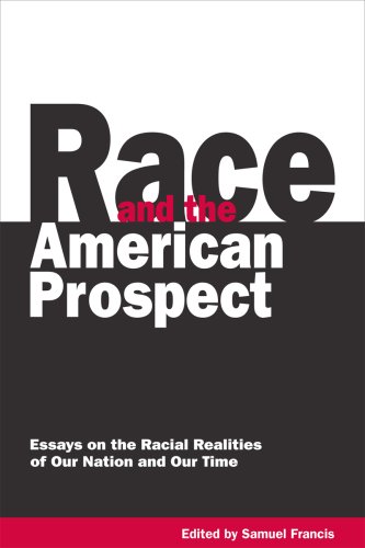 race and the american prospect essays on the racial realities of our nation and our time