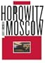 Horowitz in Moscow
